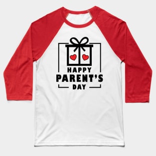 Happy Parent's Day Baseball T-Shirt